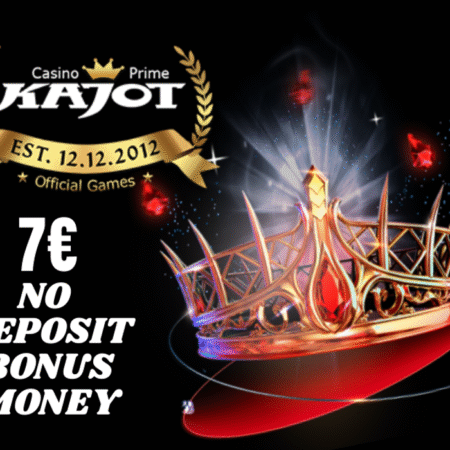 KAJOT CASINO! CLAIM A 7€ NO DEPOSIT BONUS MONEY!