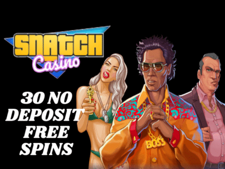 SNATCH CASINO 30 NO DEPOSIT FREE SPINS! BONUS CODE: SPIN30