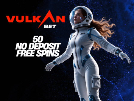 VULKANBET CASINO! CLAIM 50 NO DEPOSIT FREE SPINS!