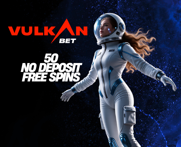 VULKANBET CASINO! CLAIM 50 NO DEPOSIT FREE SPINS!